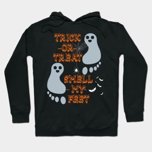 Trick Or Treat Smell My Feet Hoodie